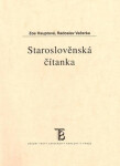 Staroslověnská čítanka (poškozená) - Radoslav Večerka, Hauptová Zoe