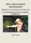 Péče, provázení, odcházení - Přisednutí, popovídání, povzbuzení - Karel Funk