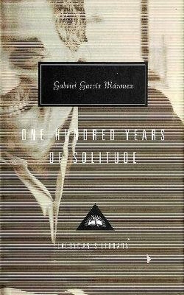 One Hundred Years Of Solitude - Gabriel José García Márquez