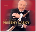 Příběhy lásky 1970-2023 - 2 CD - Felix Slováček