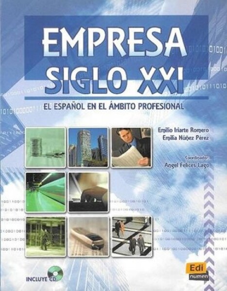 Empresa Siglo XXI - Libro + CD NE - Iriarte Romero, Emilio