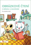 Obrázkové čtení s Mínou a Maxíkem