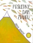 Posledný dar zvuku - Nikola Aronová