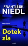 Dotek zla František Niedl