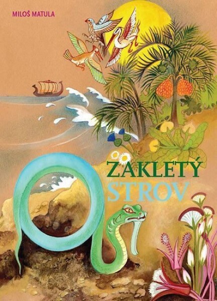 Zakletý ostrov Miloš Matula,