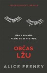 Občas lžu - Alice Feeney