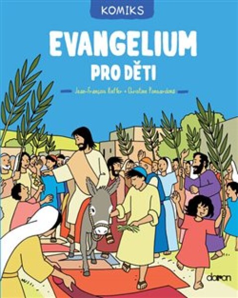 Evangelium pro děti - Christine Ponsardová