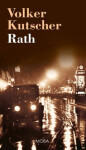 Rath - Volker Kutscher
