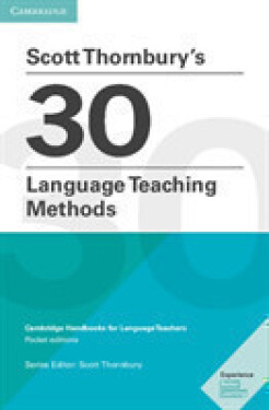 Scott Thornbury´s 30 Language Teaching Methods - Scott Thornbury