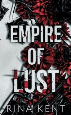Empire of Lust - Rina Kent