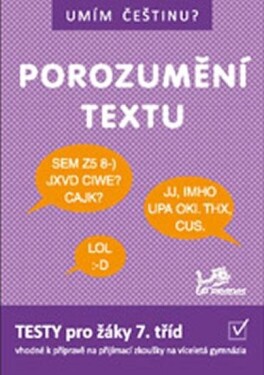 Umím češtinu? - Porozumění textu 7, 2. vydání - Hana Mikulenková