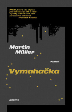 Vymahačka - Martin Müller