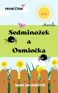 Sedminožek a Osmiočka - Marie Jakoubková