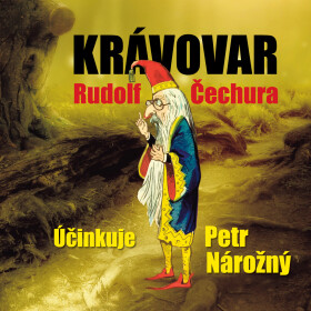 Krávovar - Rudolf Čechura - audiokniha