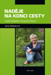 Naděje na konci cesty Jana Sieberová