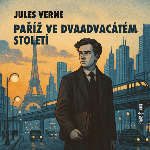 Paříž ve dvaadvacátém století - Jules Verne - audiokniha