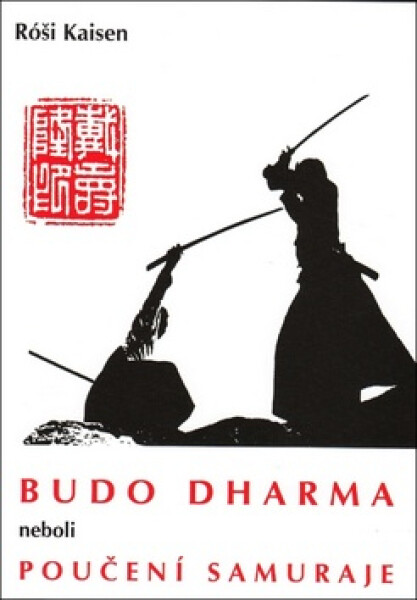 Budo Dharma - Róši Kaisen
