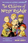 Children of Noisy Village - Astrid Lindgren