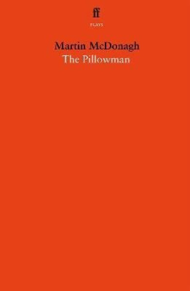 Pillowman - Martin McDonagh