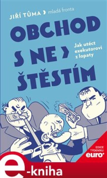 Obchod s neštěstím - Jiří Tůma