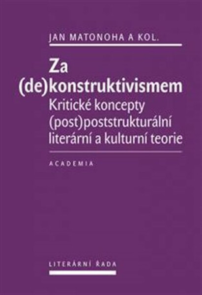 Za (de)konstruktivismem Jan Matonoha