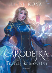Čarodějka - Turnaj království - Elise Kova