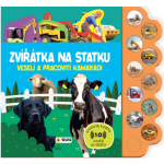 Zvuková knížka Zvířátka na statku -Veselí a pracovití kamarádi
