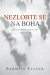 Nezlobte se na boha (poškozená) - Radmila Ravenn