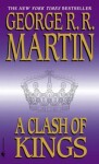 A Clash of Kings - George Raymond Richard Martin