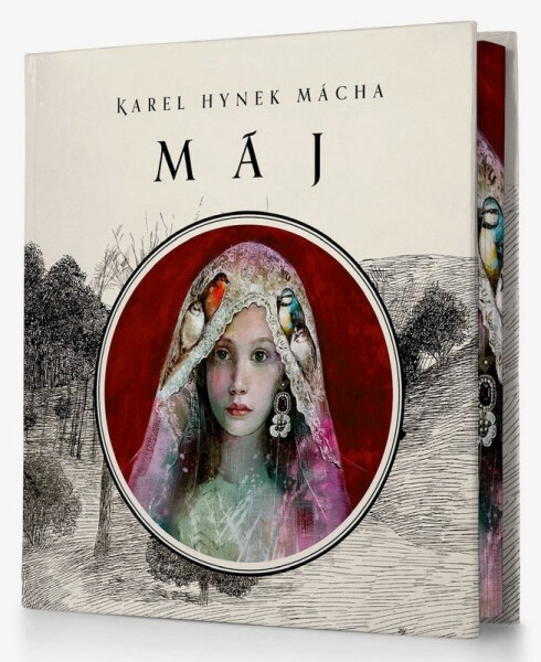 Máj (s ilustracemi Kataríny Vavrové) - Karel Hynek Mácha