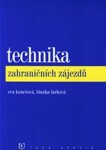 Technika zahraničních zájezdů (2. vydání) - B. Farková