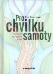Pro chvilku samoty
