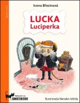 Lucka Luciperka Ivona Březinová,