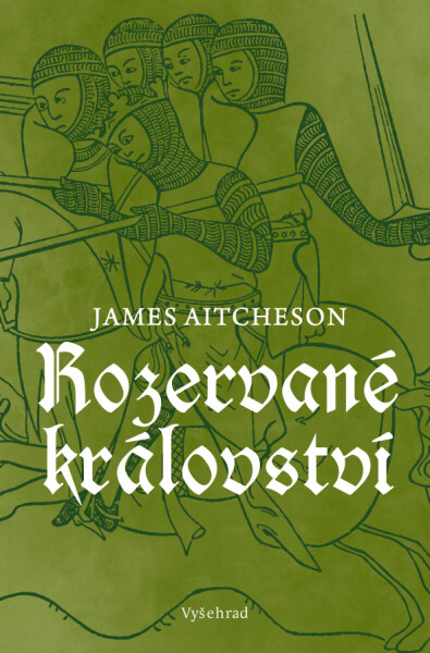 Rozervané království - James Aitcheson