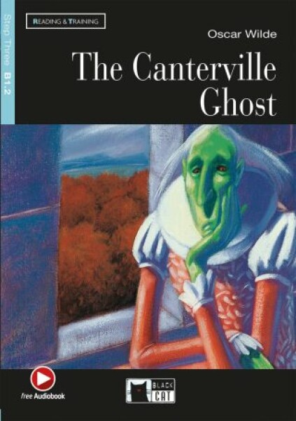 Canterville Ghost + CD (Black Cat Readers Level 3) - Oscar Wilde