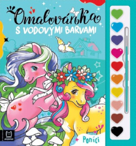 Omalovánka s vodovými barvami Poníci - Agata Kaczyńska