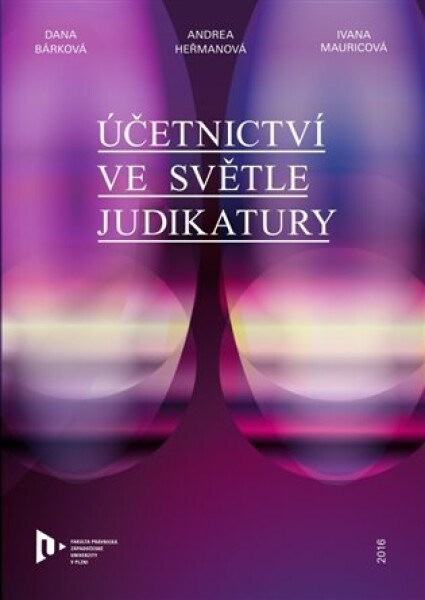 Účetnictví ve světle judikatury Dana Bárková