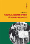 Perestrojka, pobaltské republiky a Československo 1988-1991 - Luboš Švec