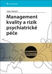 Management kvality rizik psychiatrické péče