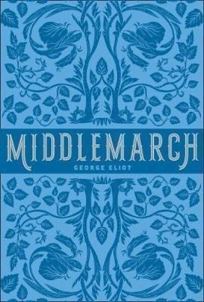 Middlemarch, 1. vydání - George Eliot