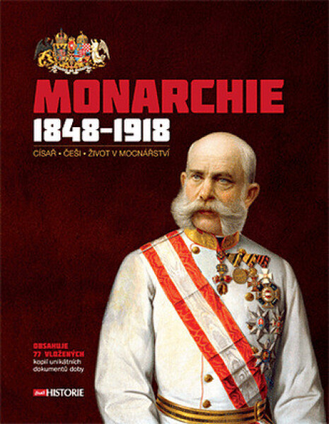Monarchie 1848–1918 (poškozené) - Andrea Poláčková, Lucie Jahodářová, eds.