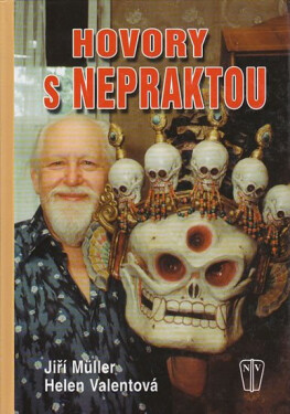 Hovory Nepraktou Müller Jiří,