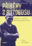 Příběhy z autobusu - vstříc novým dobrodružstvím