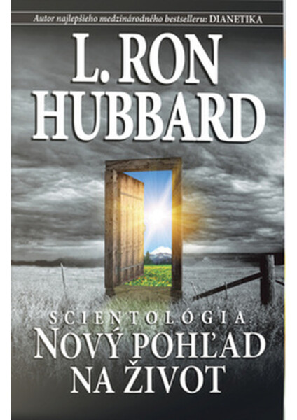 Scientológia: Nový pohľad na život