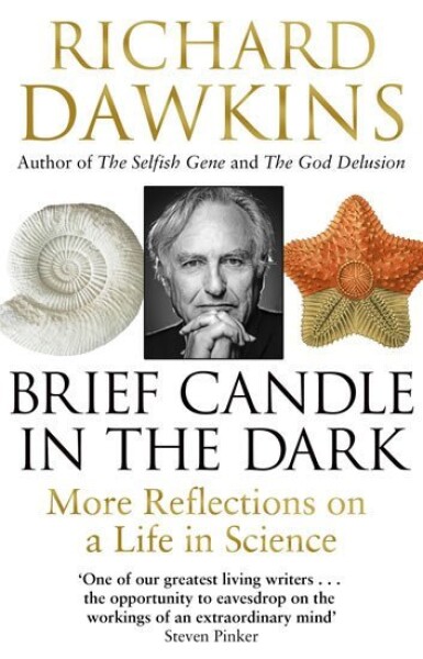 Brief Candle in the Dark: My Life in Science Richard Dawkins