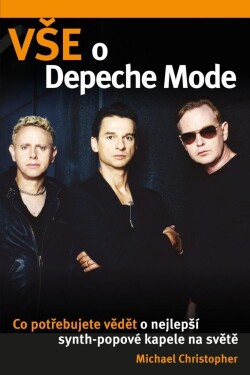 Vše Depeche Mode Michael Christopher