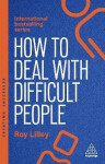 How to Deal with Difficult People - R. K. Lilley