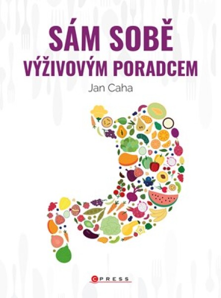 Sám sobě výživovým poradcem Jan Caha