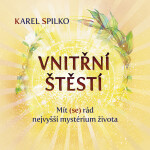 Vnitřní štěstí - Karel Spilko