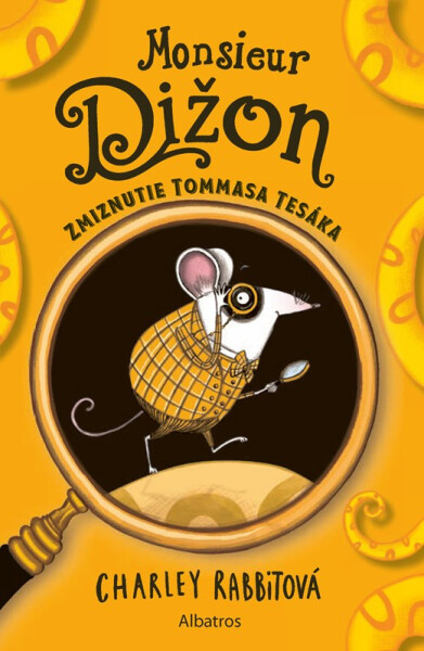 Monsieur Dižon: Zmiznutie Tommasa Tesáka - Charley Rabbitová